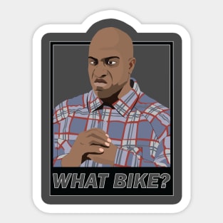 What Bike? Sticker